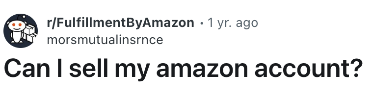 Reddit: Can I sell my Amazon account?