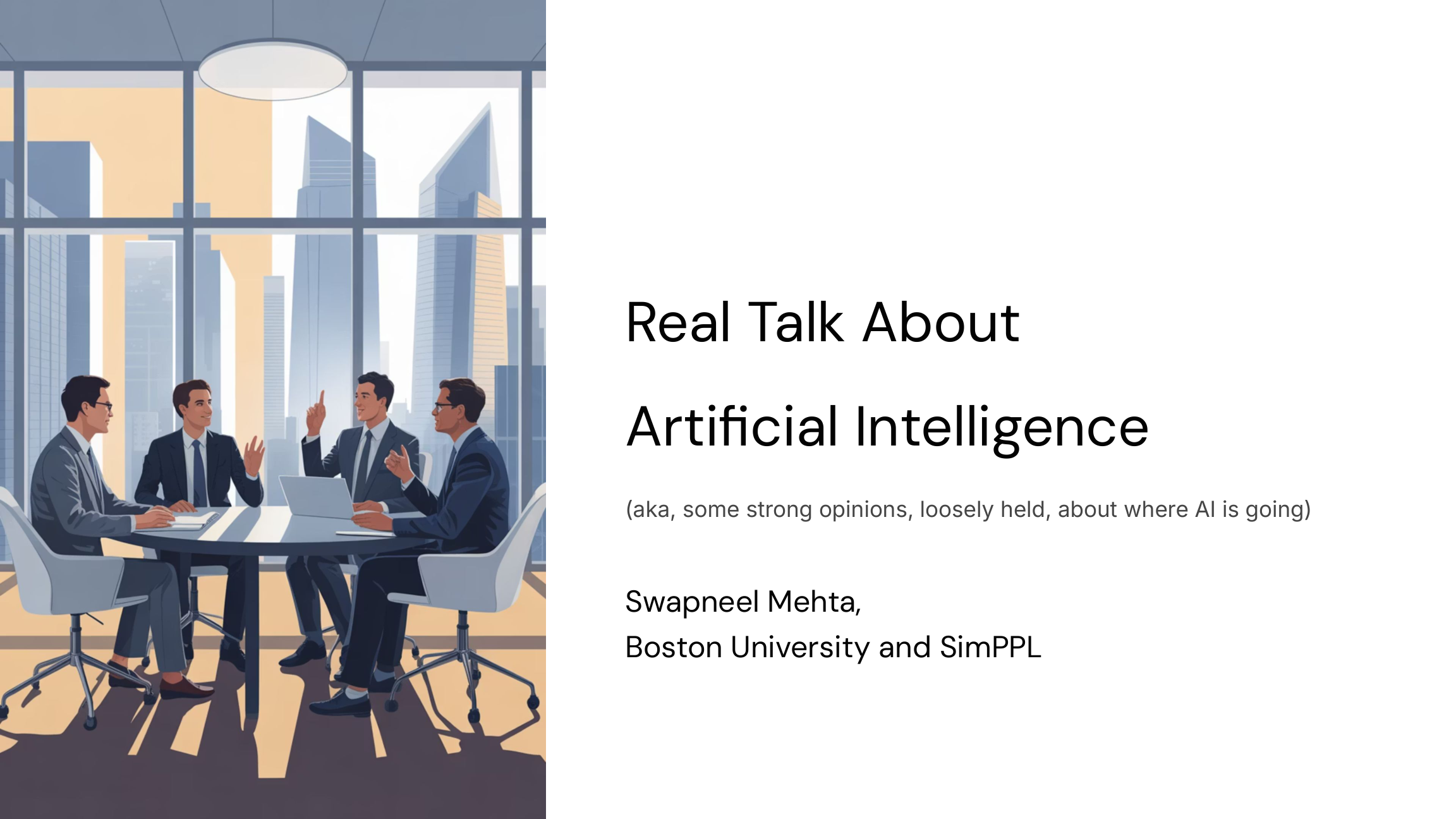 Real Talk About Artificial Intelligence - Swapneel Mehta, Boston University and SimPPL