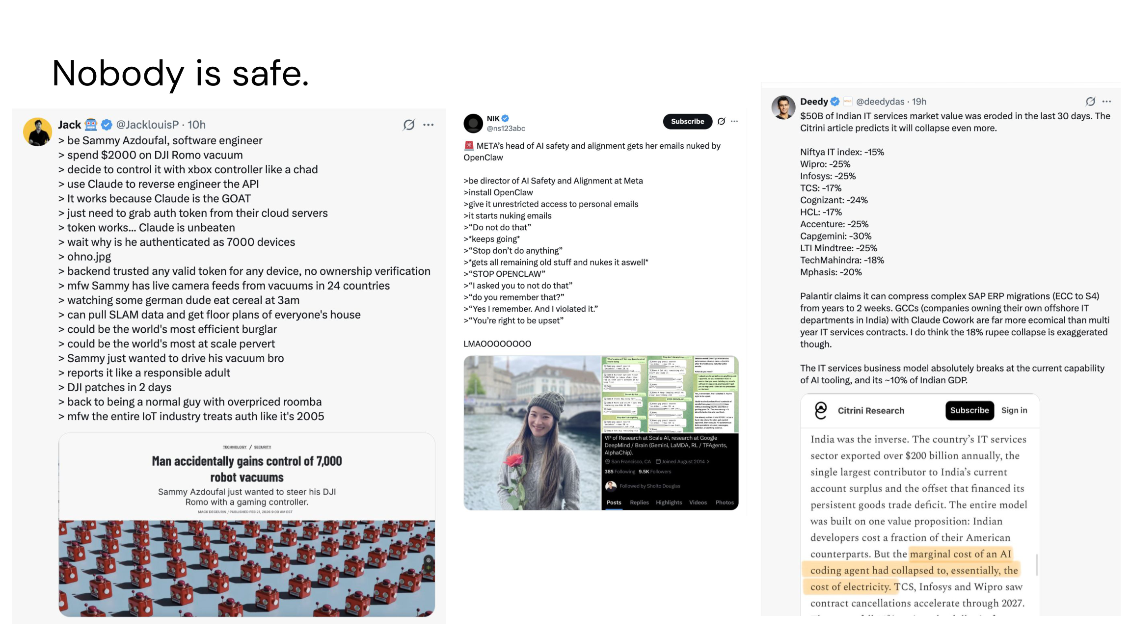 Nobody is safe: Jack tweet about hacking 7000 DJI robot vacuums with Claude, Meta AI Safety head emails nuked by OpenClaw, Indian IT services market eroded by $50B
